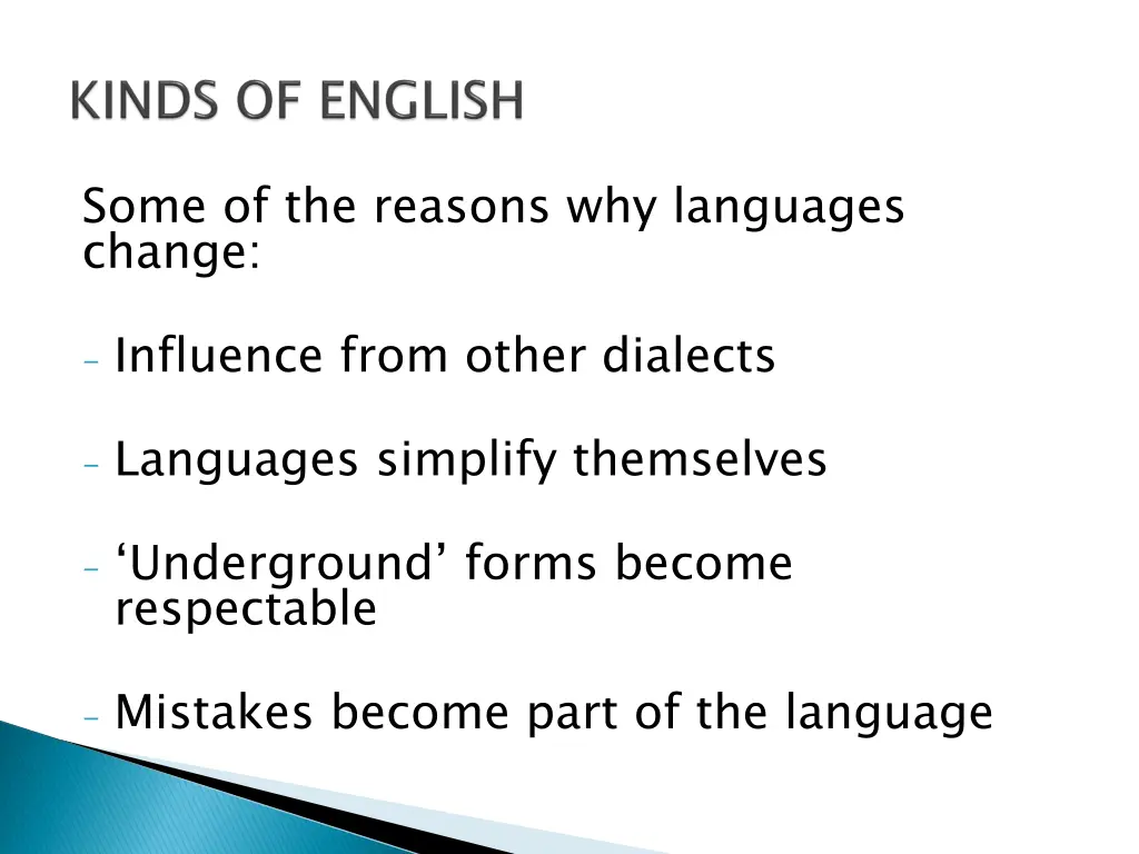 some of the reasons why languages change
