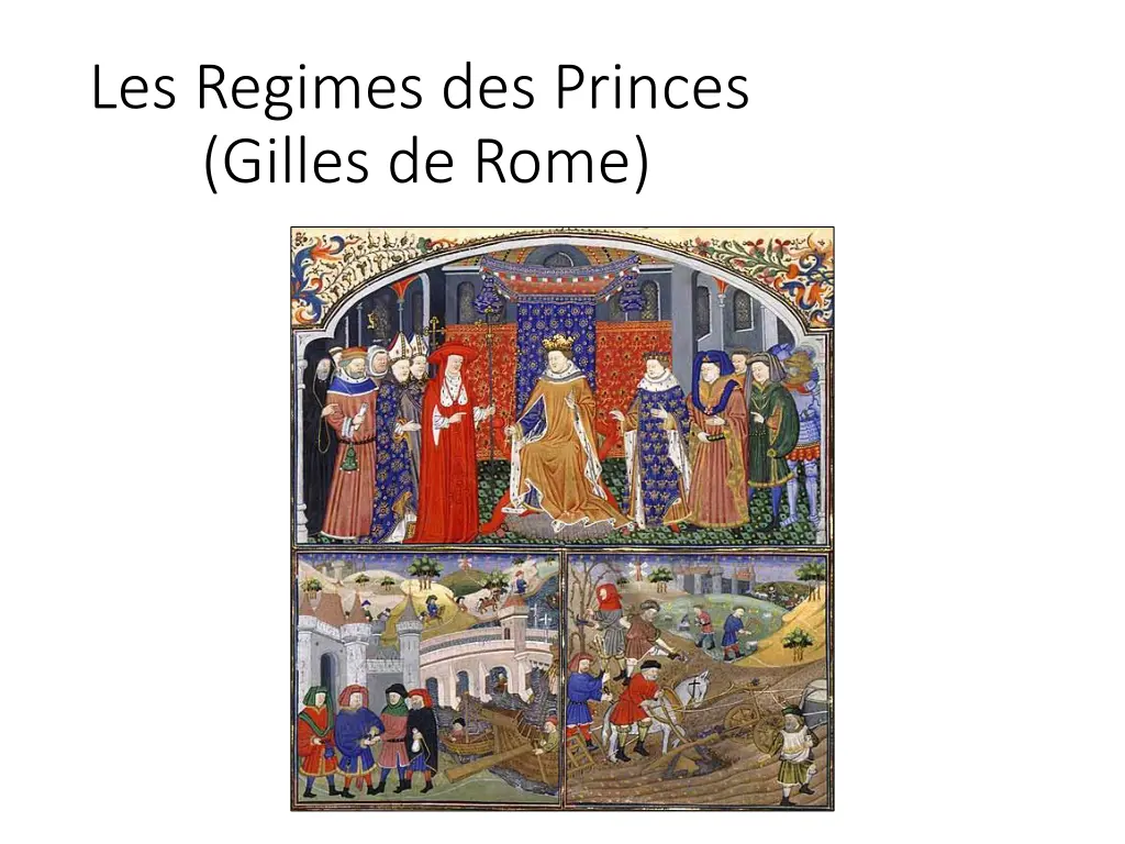 les regimes des princes gilles de rome