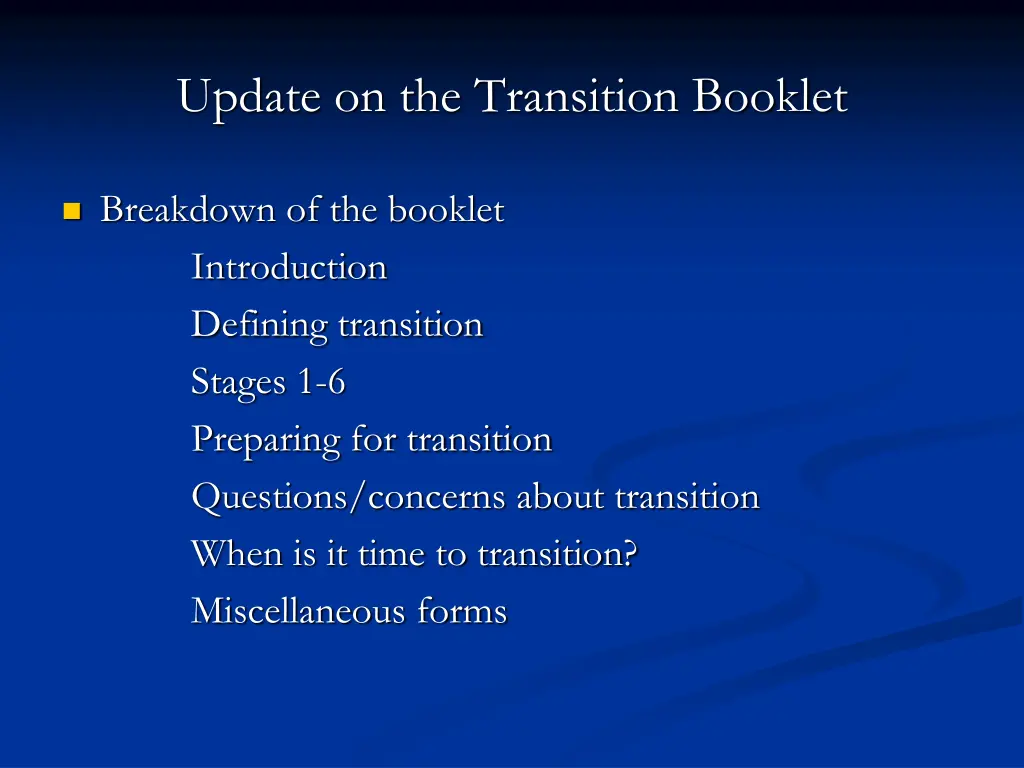 update on the transition booklet