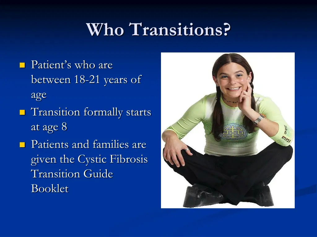 who transitions