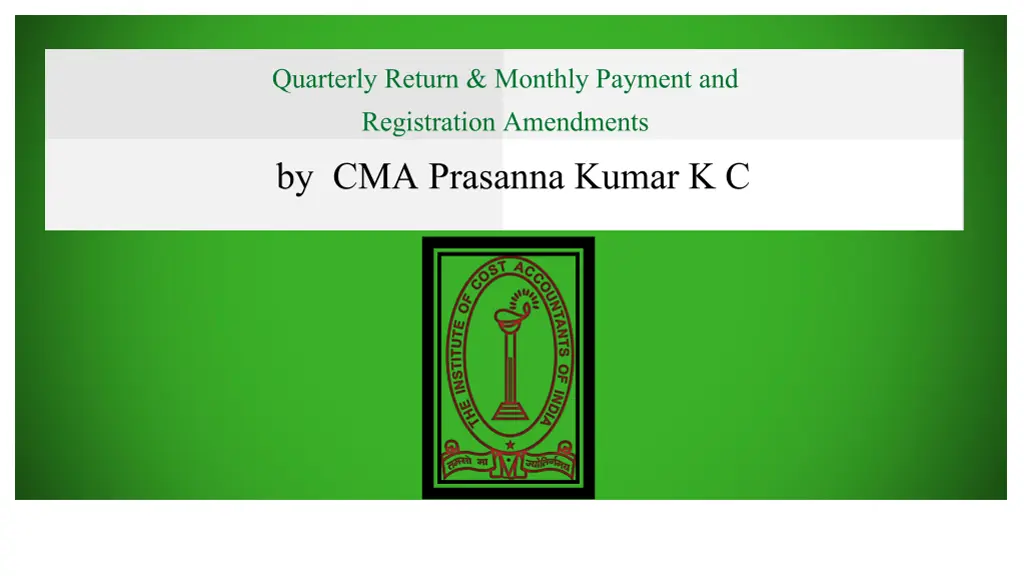 quarterly return monthly payment and registration