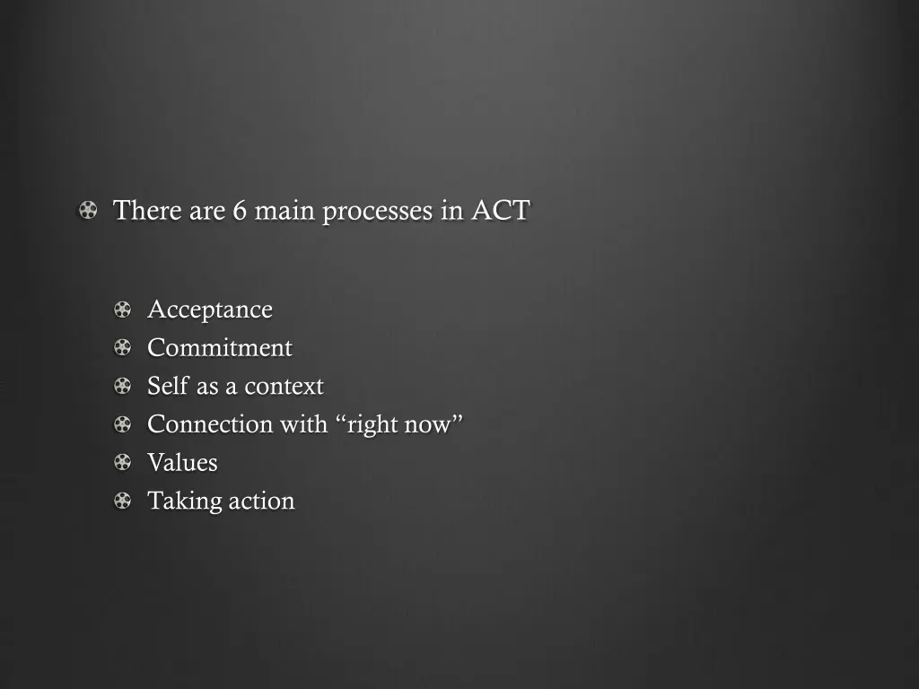 there are 6 main processes in act