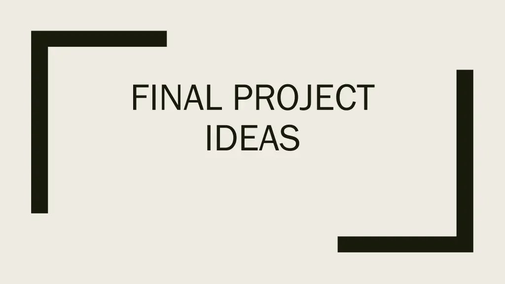 final project ideas