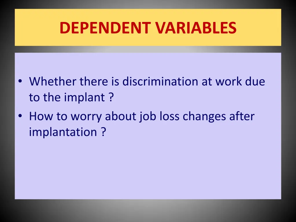 dependent variables 1