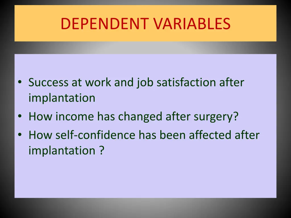 dependent variables 2