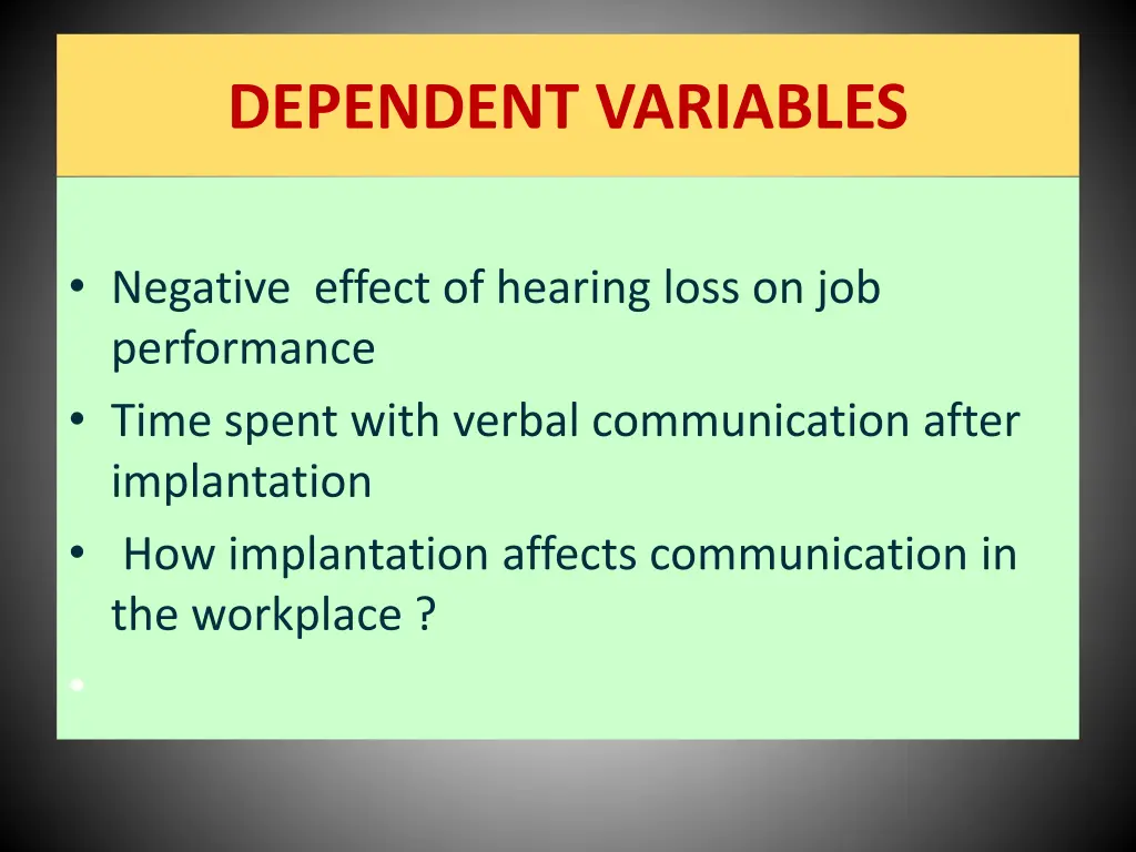 dependent variables
