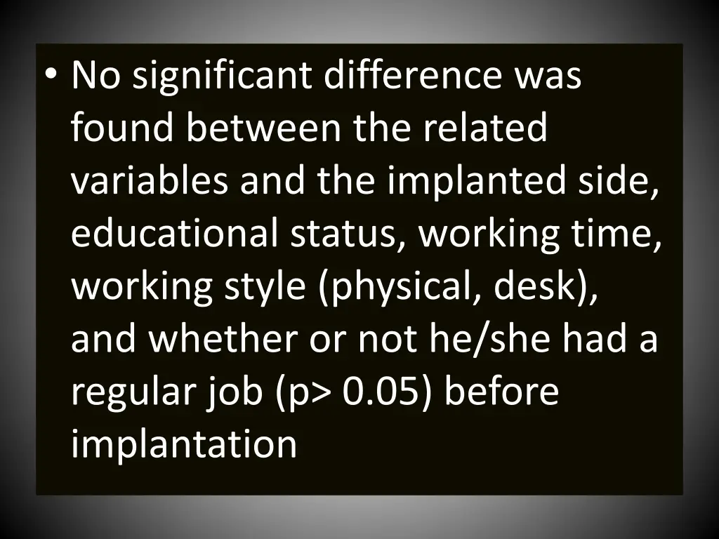 no significant difference was found between 1