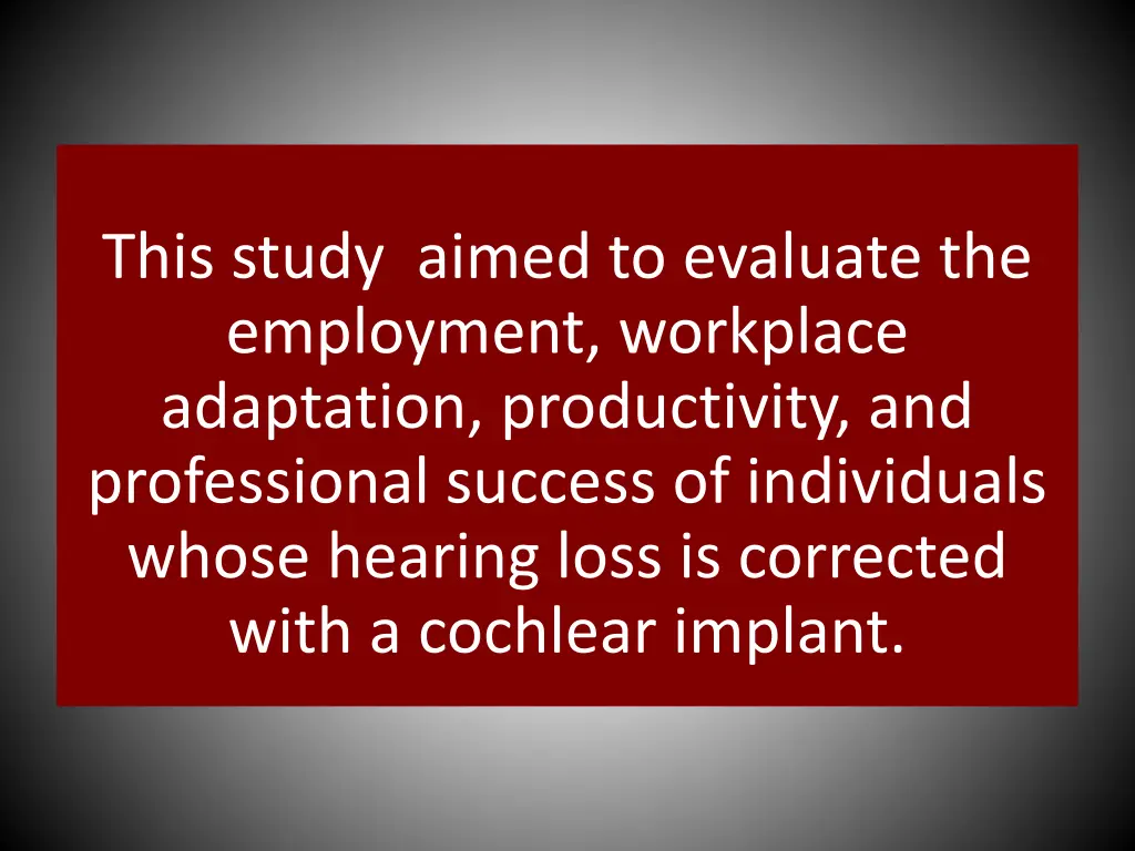 this study aimed to evaluate the employment