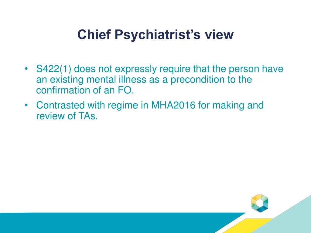 chief psychiatrist s view