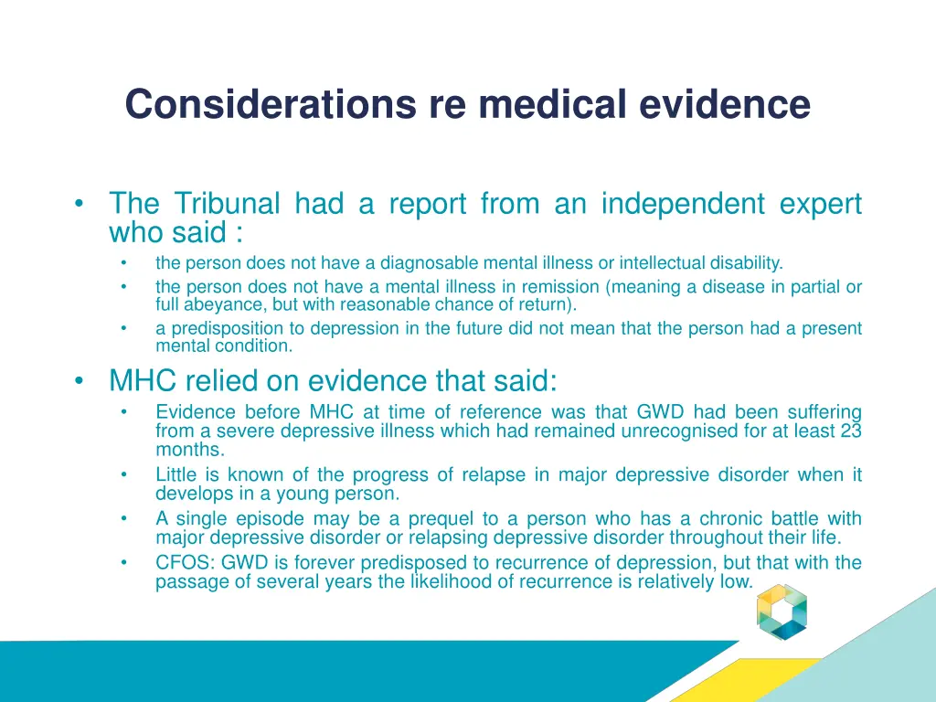 considerations re medical evidence