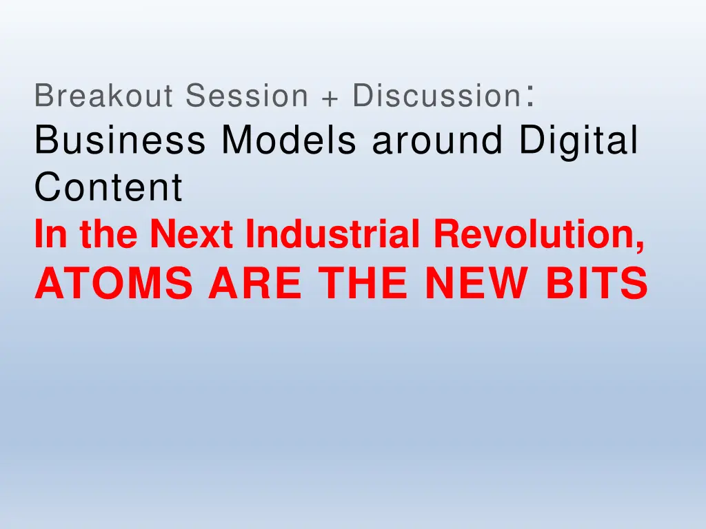 breakout session discussion business models 1