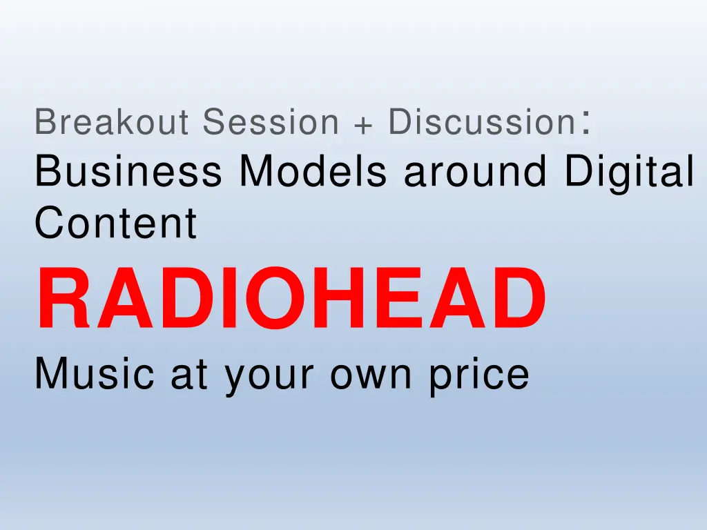 breakout session discussion business models