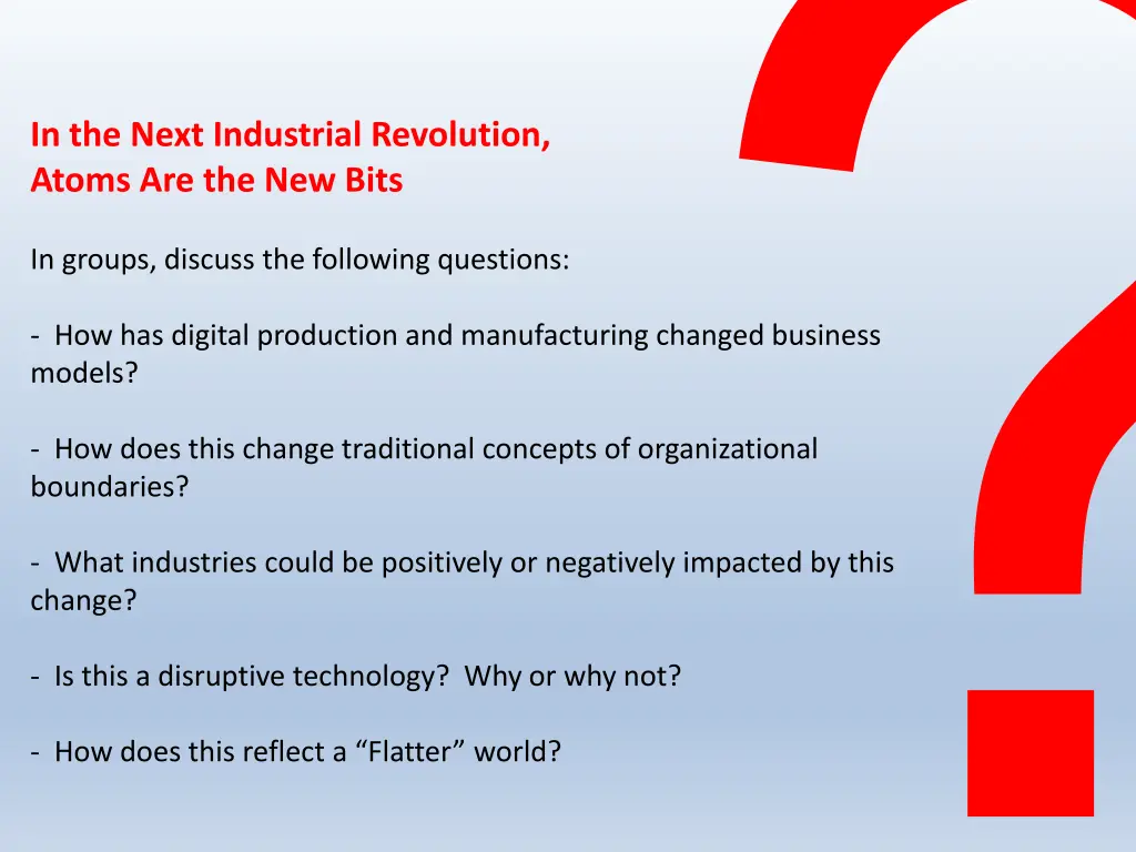 in the next industrial revolution atoms