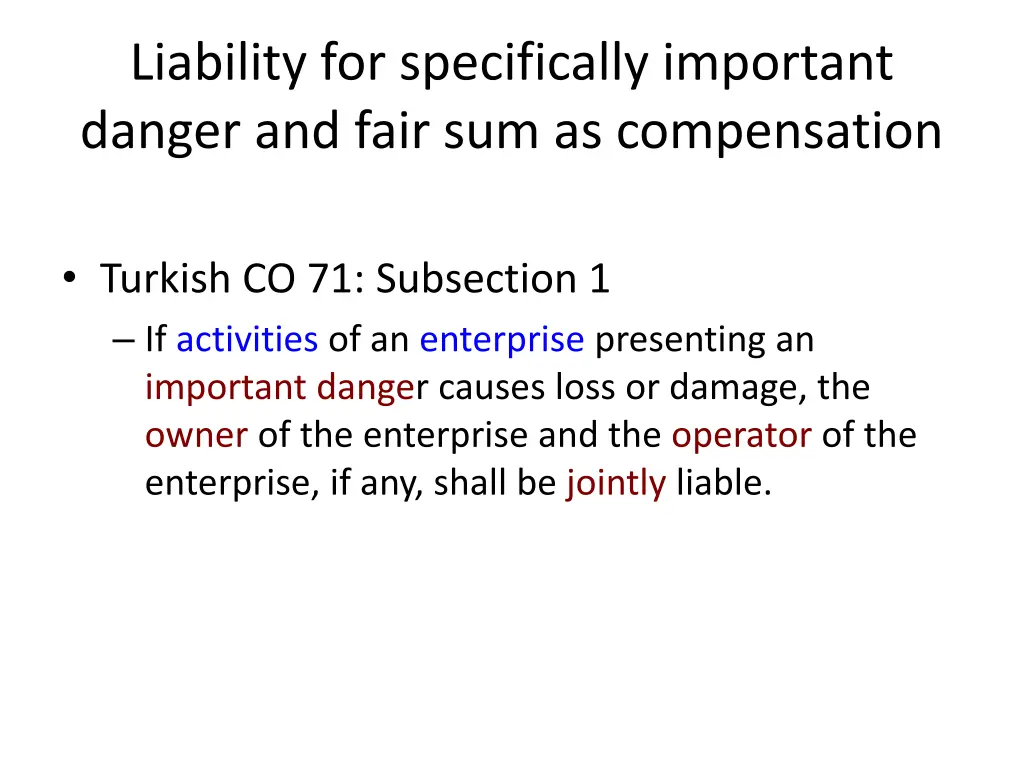 liability for specifically important danger