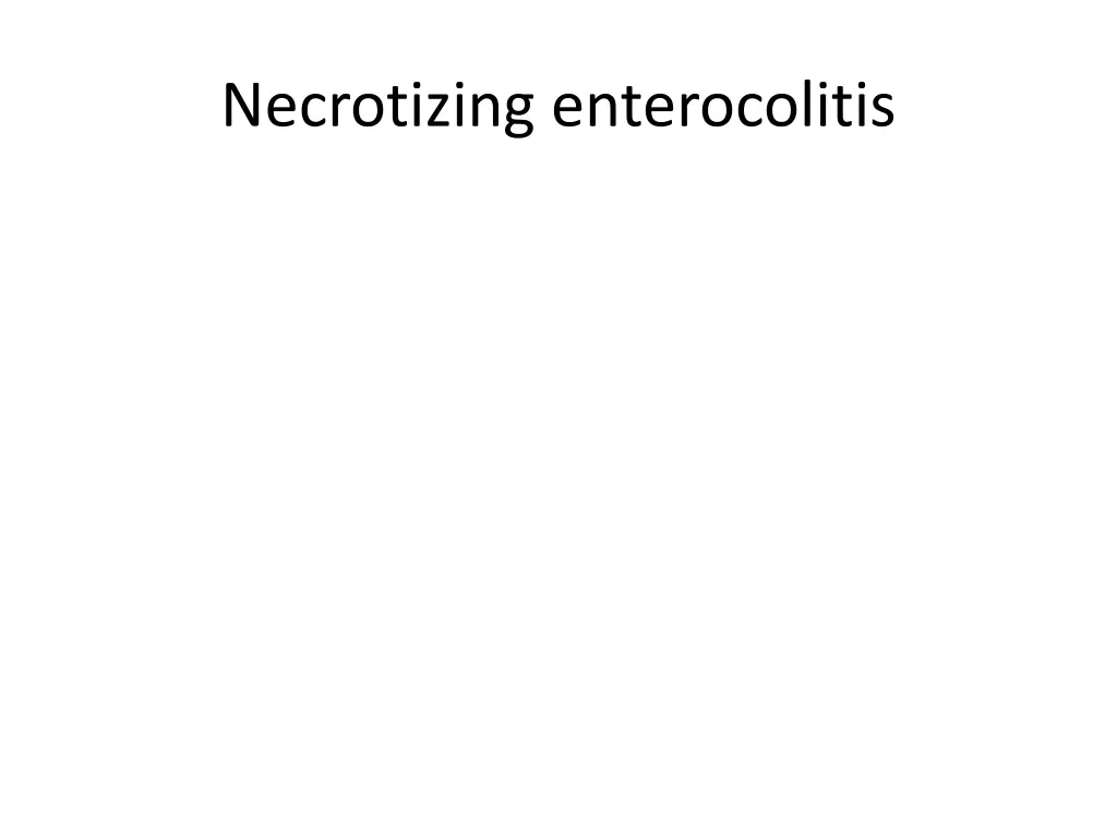 necrotizing enterocolitis