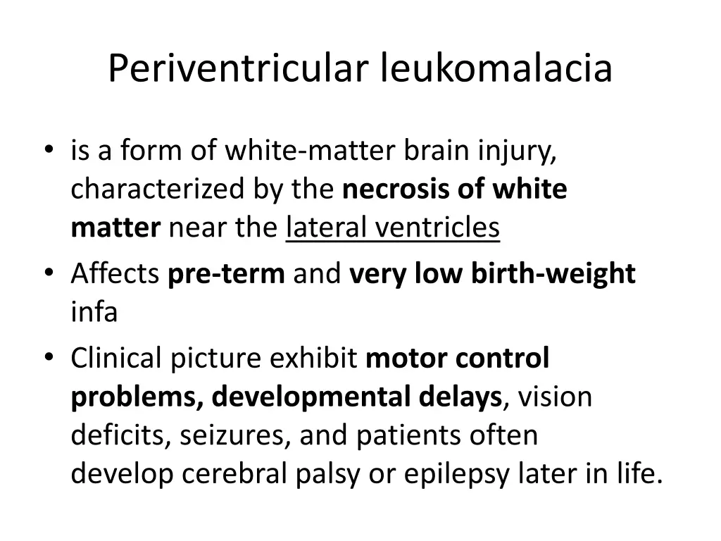 periventricular leukomalacia