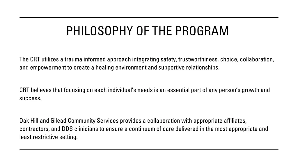 philosophy of the program