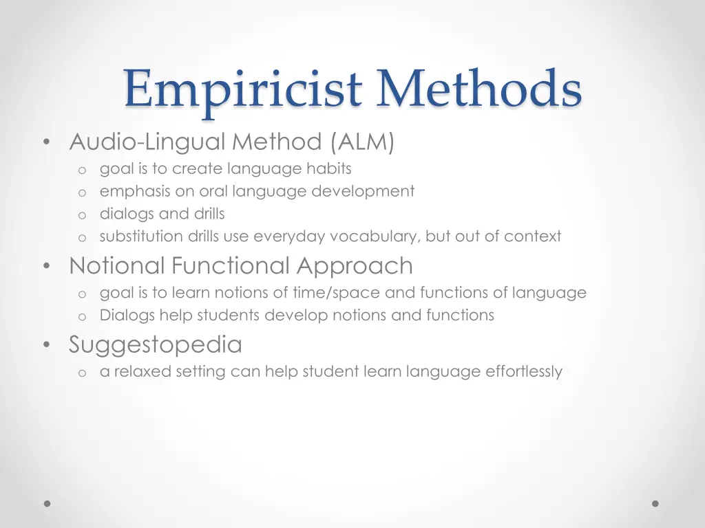 empiricist methods audio lingual method