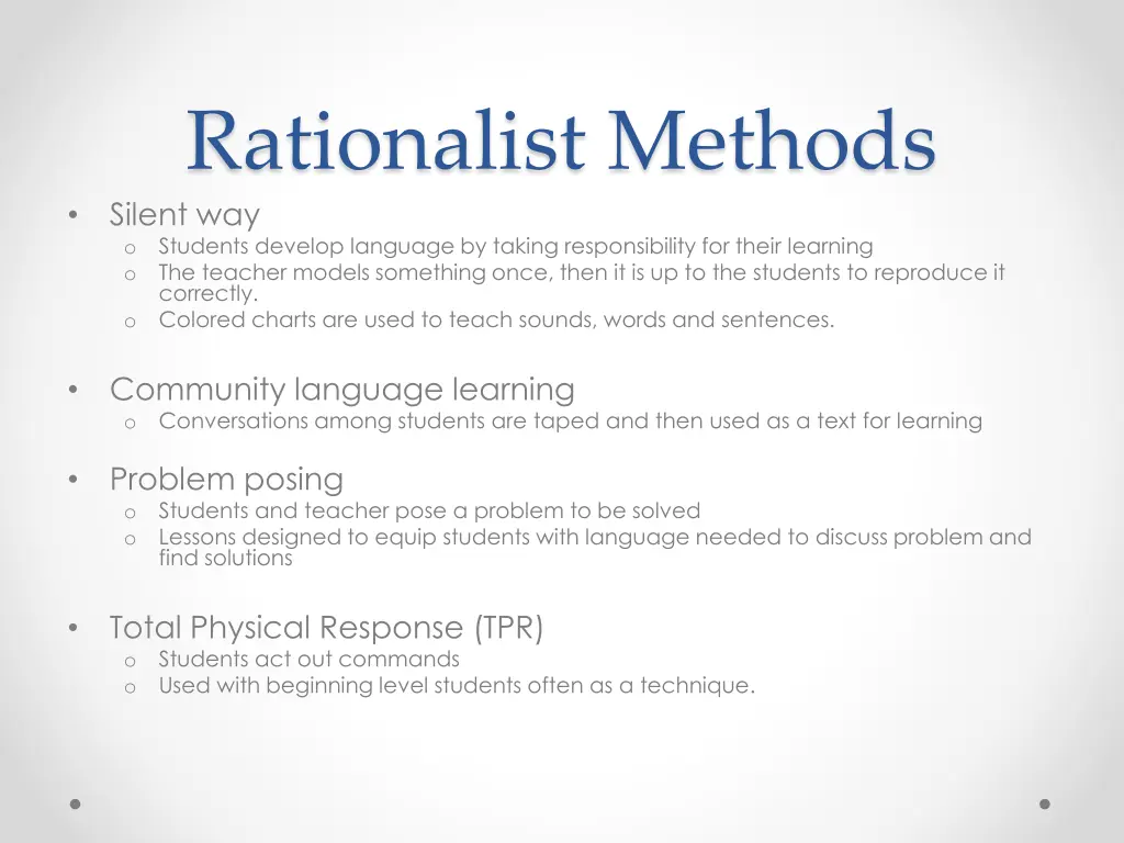 rationalist methods silent way o students develop