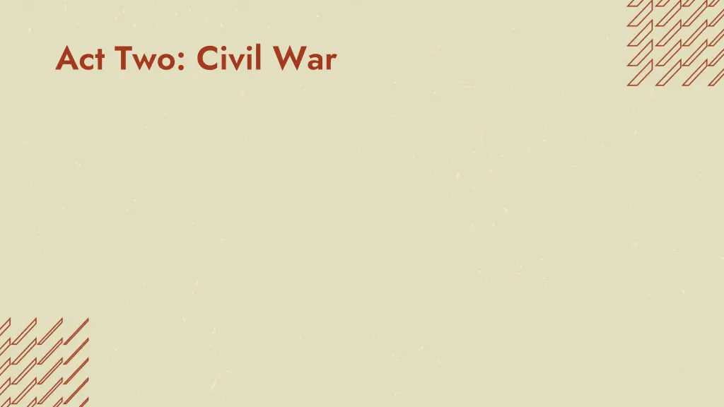 act two civil war
