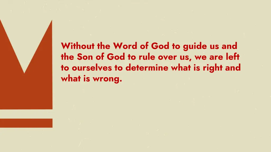 without the word of god to guide