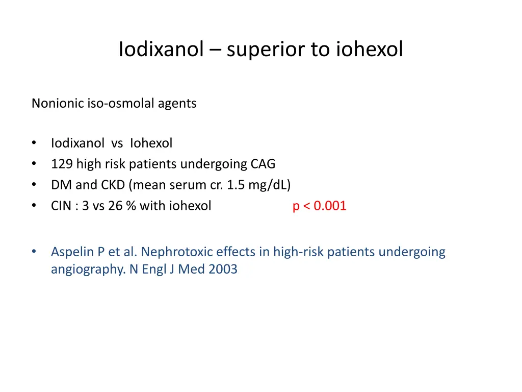 iodixanol superior to iohexol