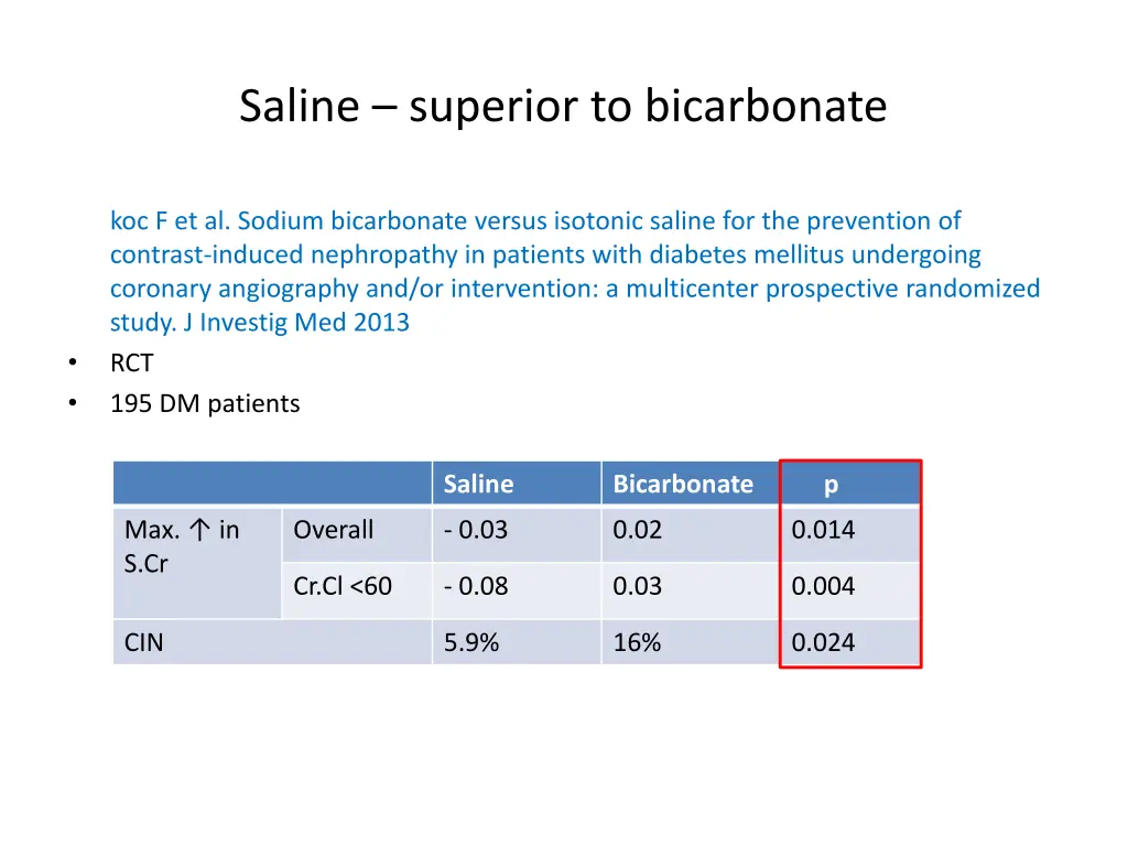 saline superior to bicarbonate 1