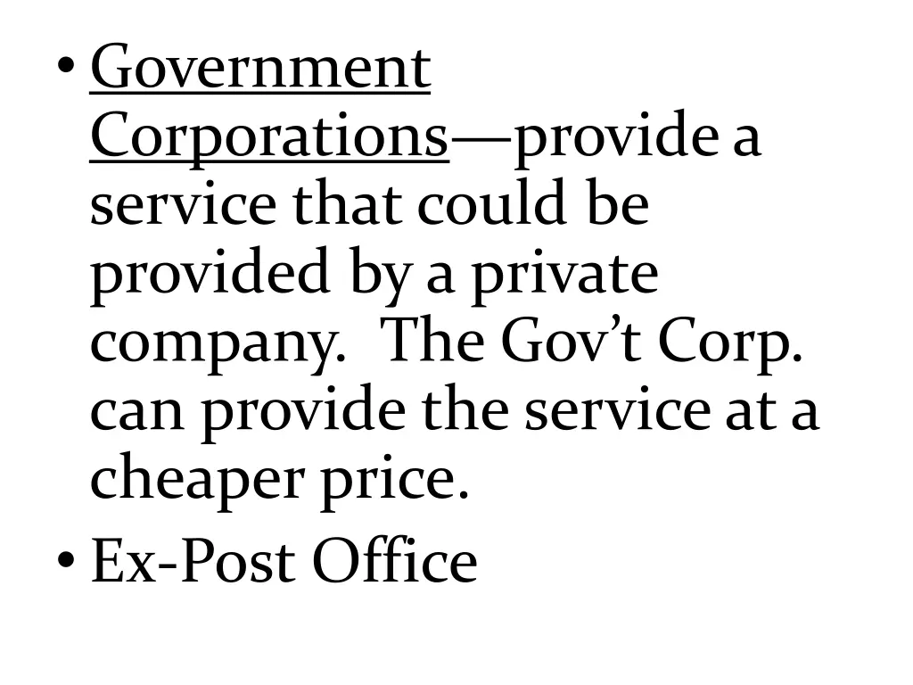 government corporations provide a service that