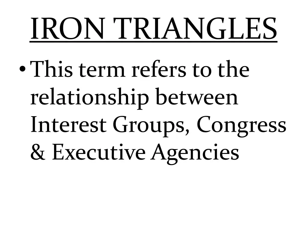 iron triangles this term refers