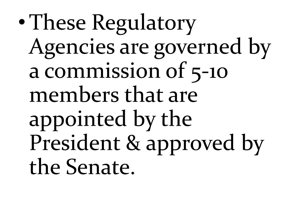 these regulatory agencies are governed
