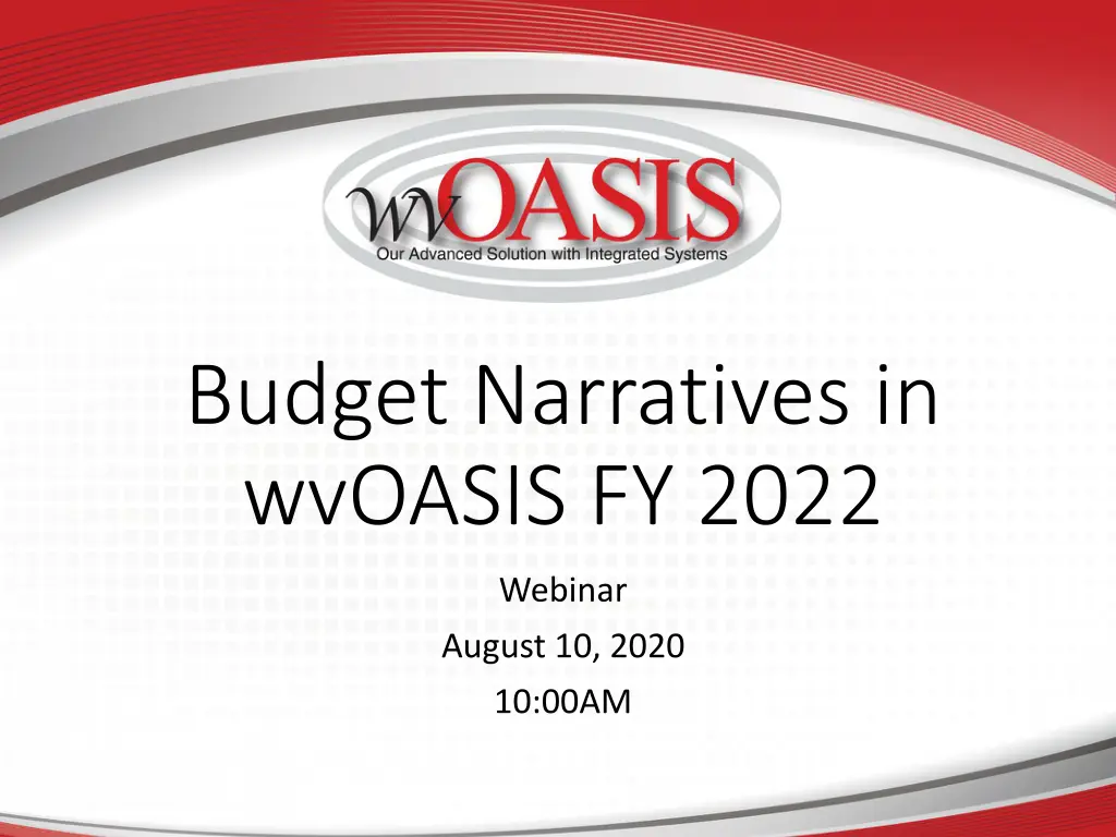 budget narratives in wvoasis fy 2022