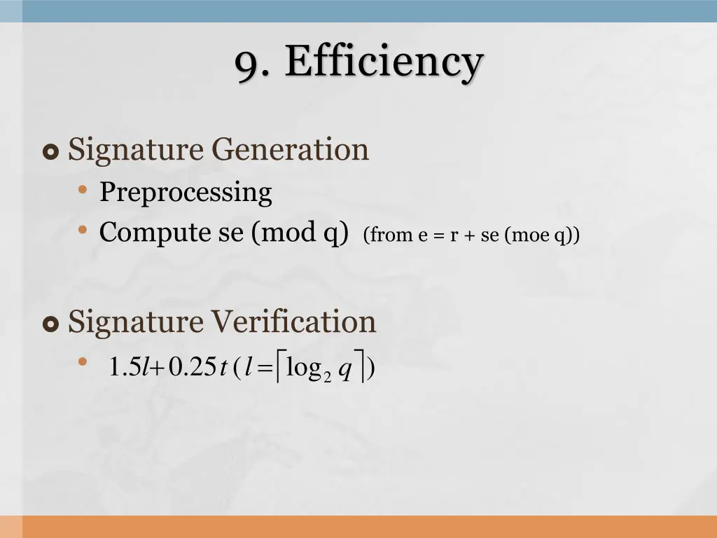 9 efficiency