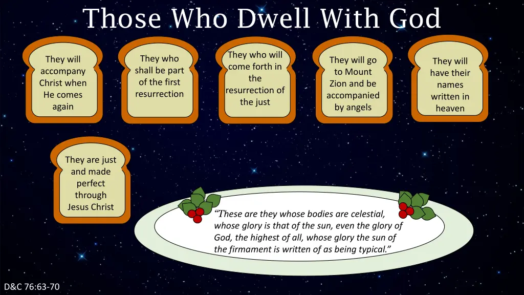 those who dwell with god