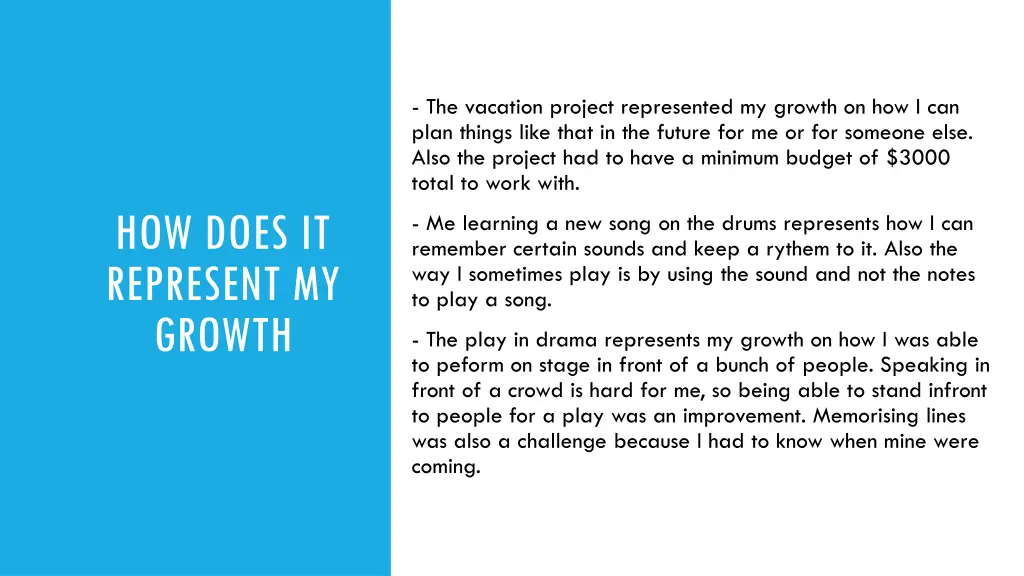 the vacation project represented my growth