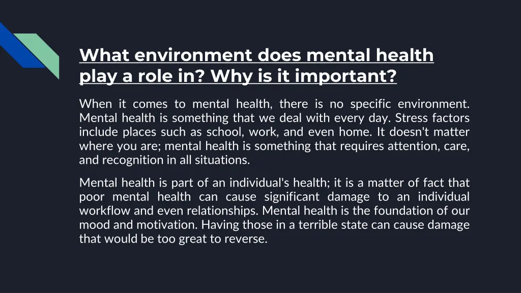 what environment does mental health play a role