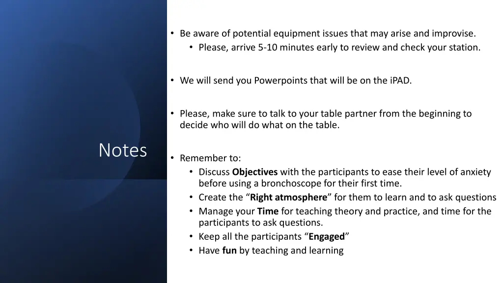 be aware of potential equipment issues that