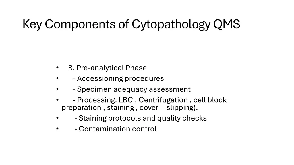 key components of cytopathology qms 1