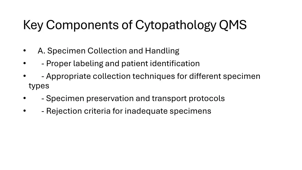 key components of cytopathology qms