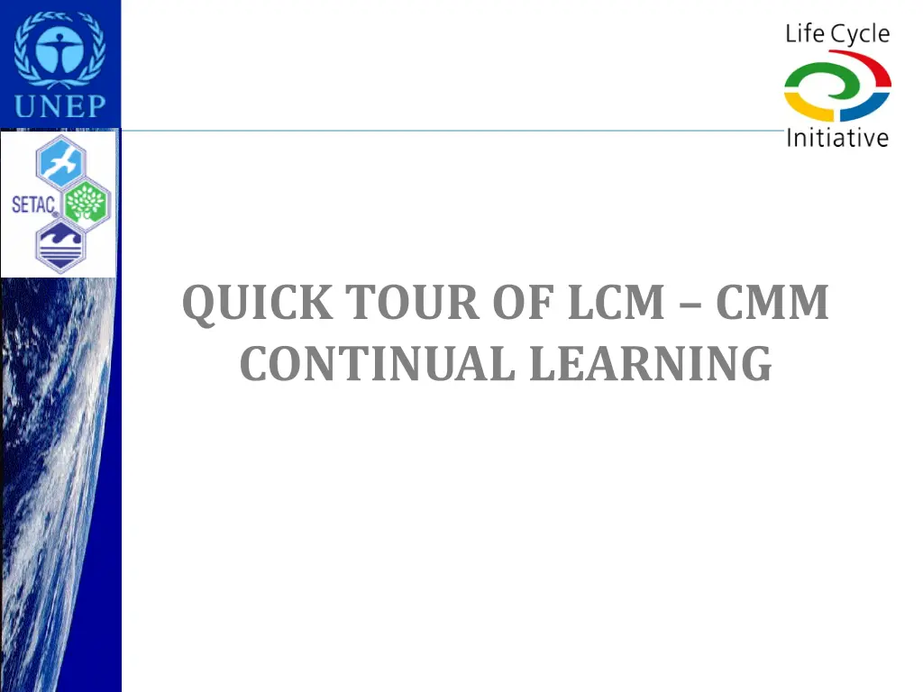quick tour of lcm cmm continual learning