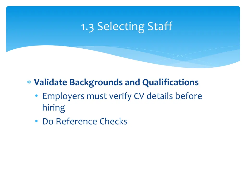 1 3 selecting staff