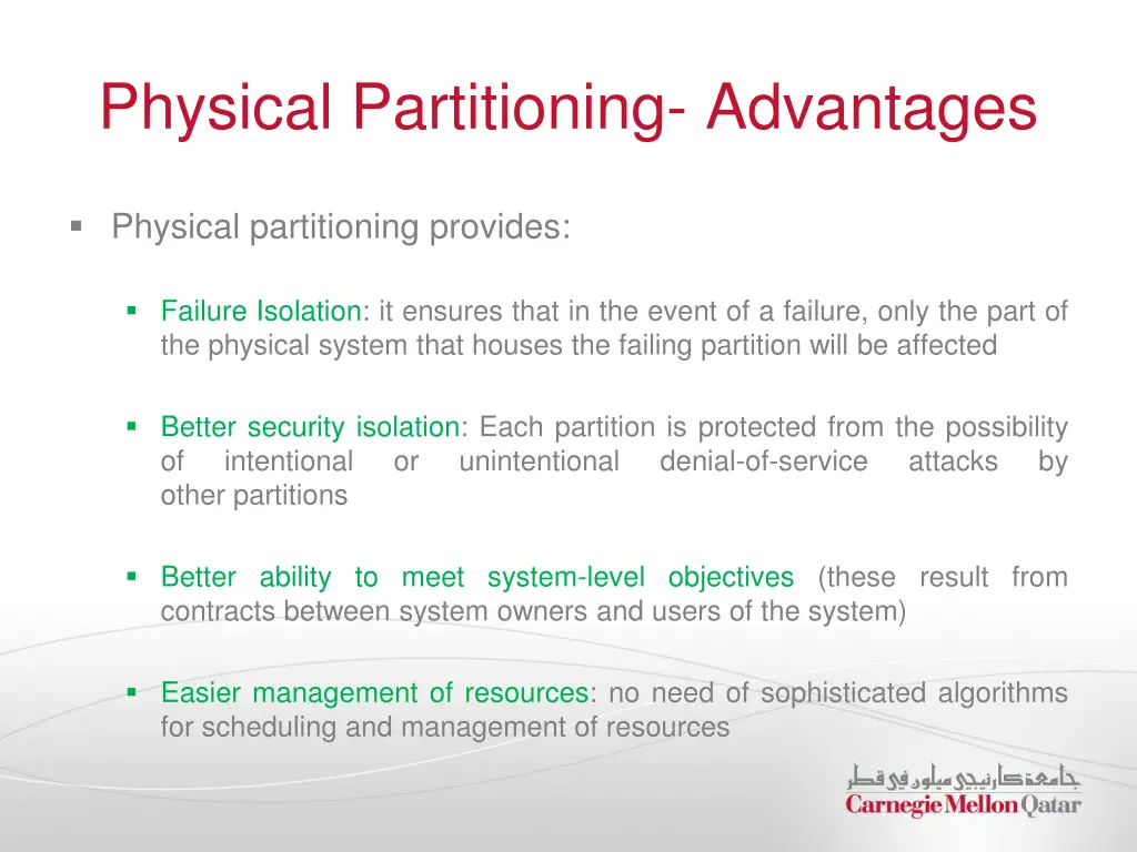 physical partitioning advantages