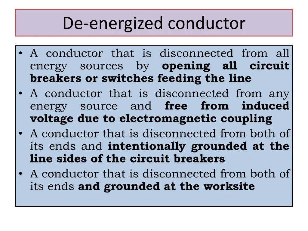 de energized conductor