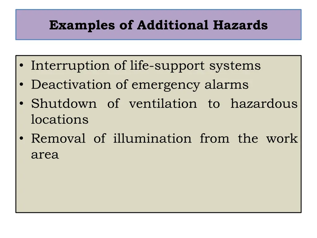 examples of additional hazards