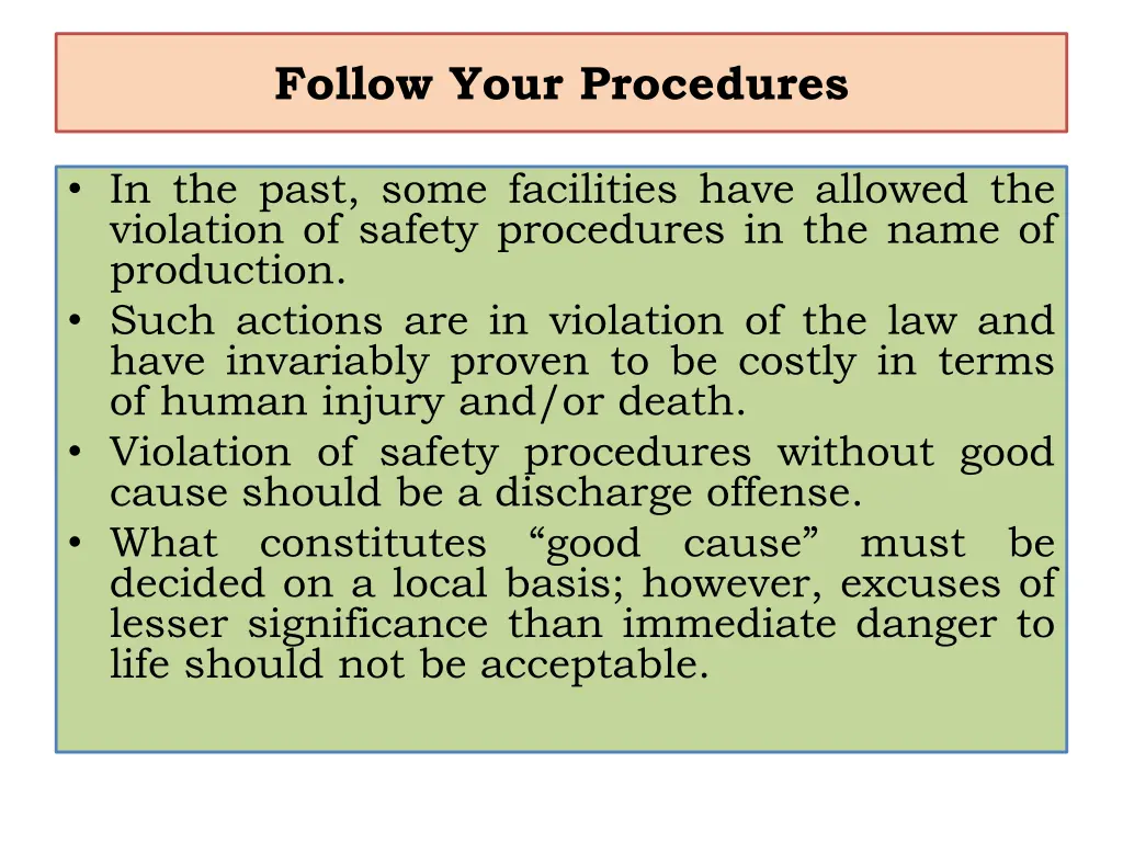 follow your procedures