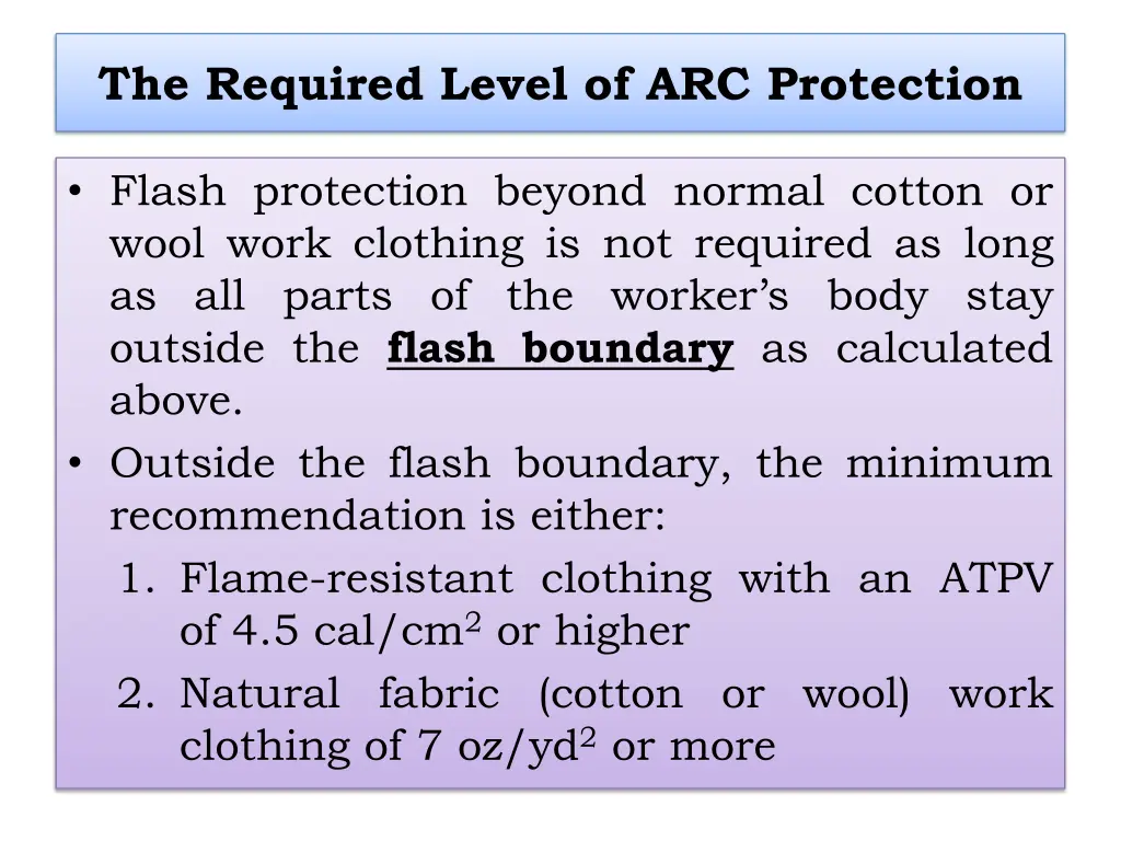 the required level of arc protection