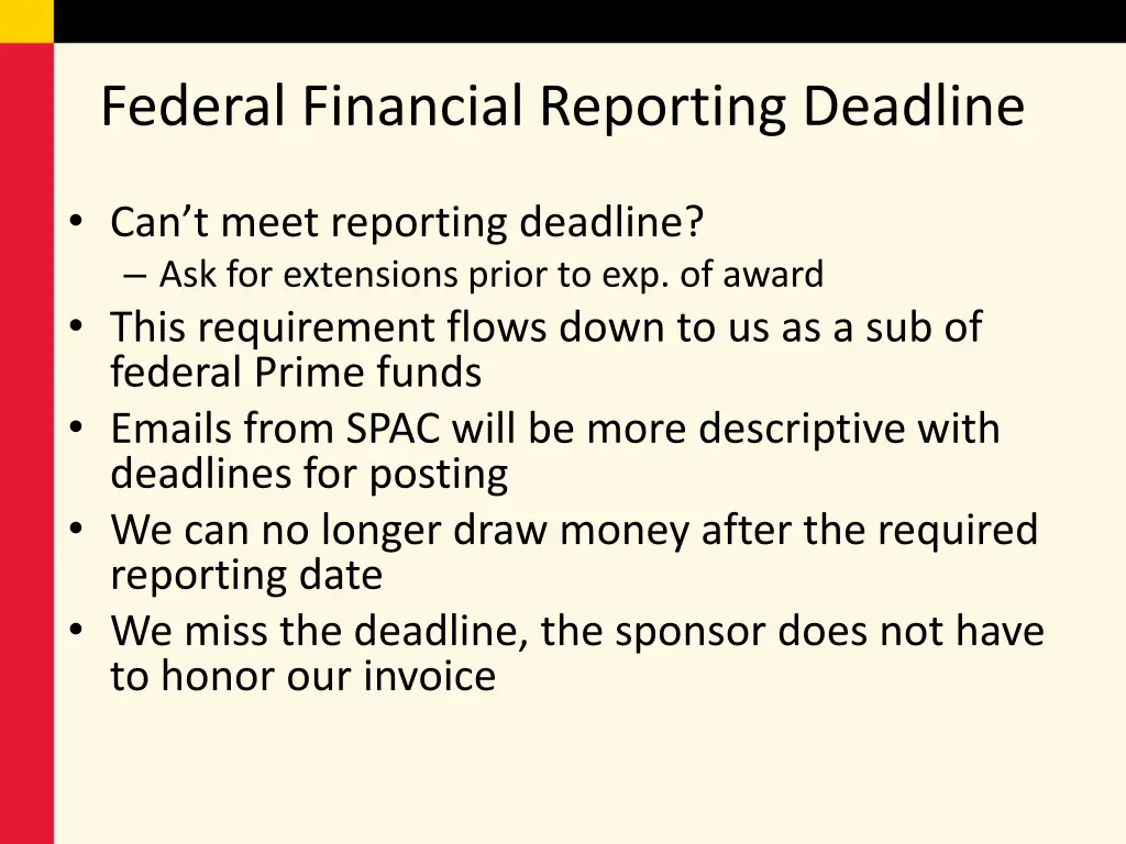 federal financial reporting deadline 1