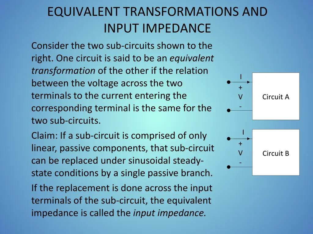 equivalent transformations and input impedance