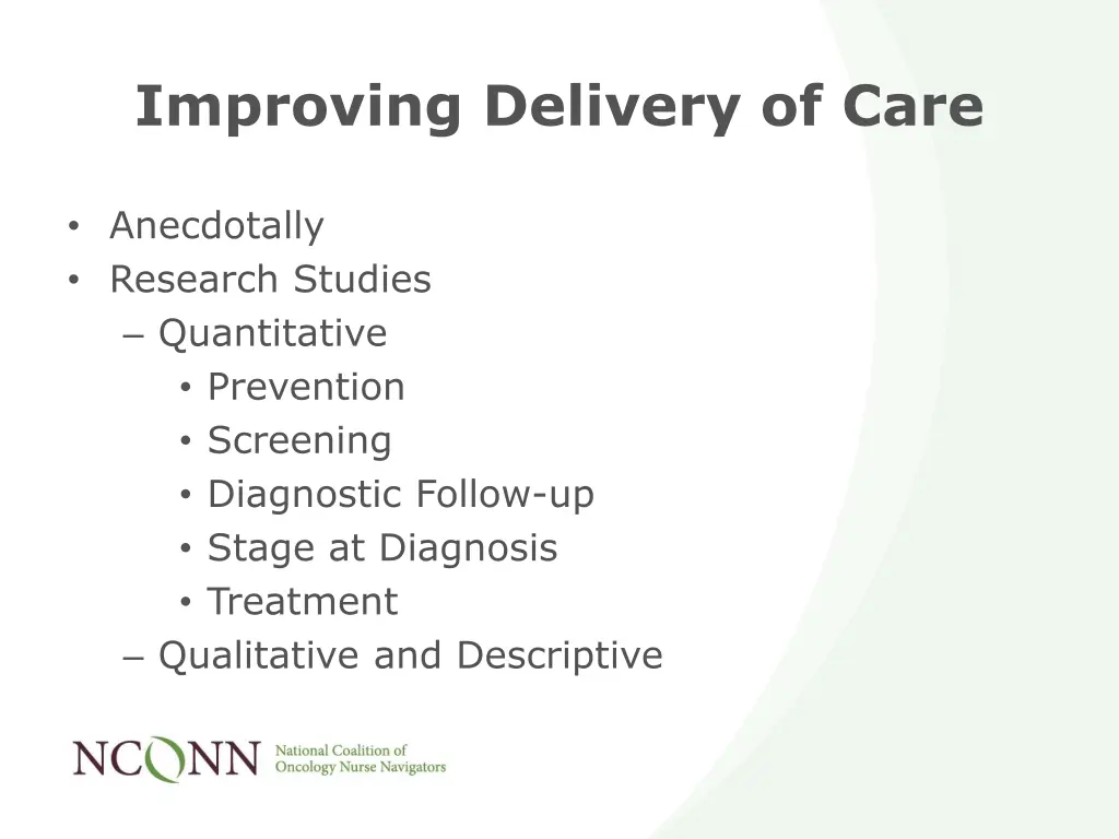 improving delivery of care