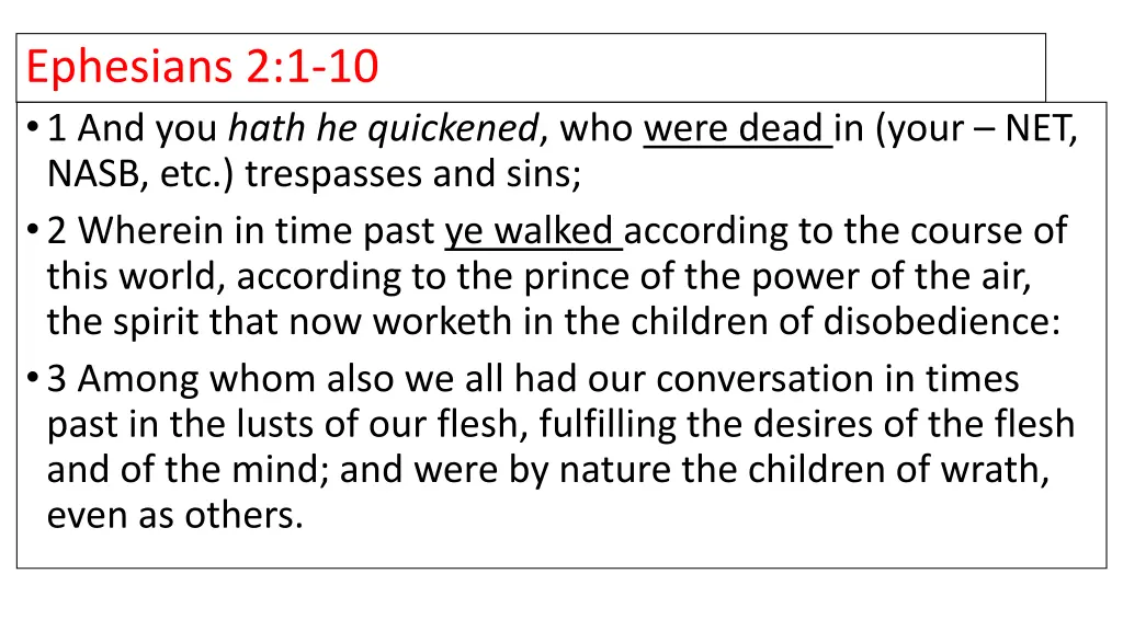 ephesians 2 1 10 1 and you hath he quickened