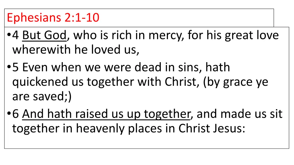 ephesians 2 1 10 4 but god who is rich in mercy